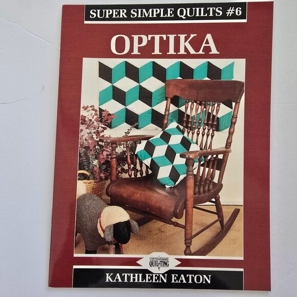 Super Simple Quilts #6 Optika By Kathleen Eaton Contemporary Quilting Softcover - Picture 13 of 16